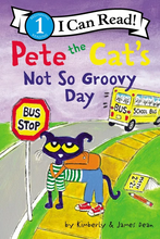 Pete the Cat's Not So Groovy Day Book