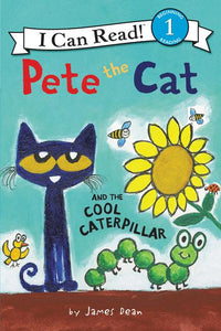 Pete the Cat and the Cool Caterpillar Book