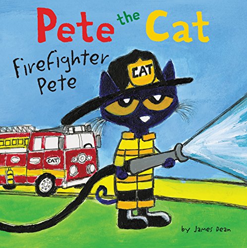 Pete the Cat: Firefighter Pete Book