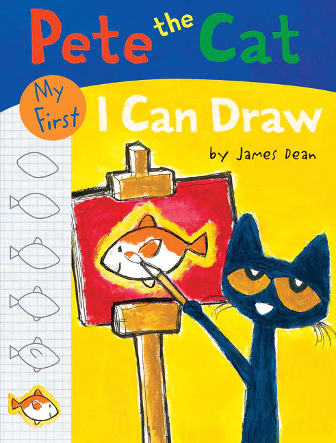 Pete the Cat: My First I Can Draw Book