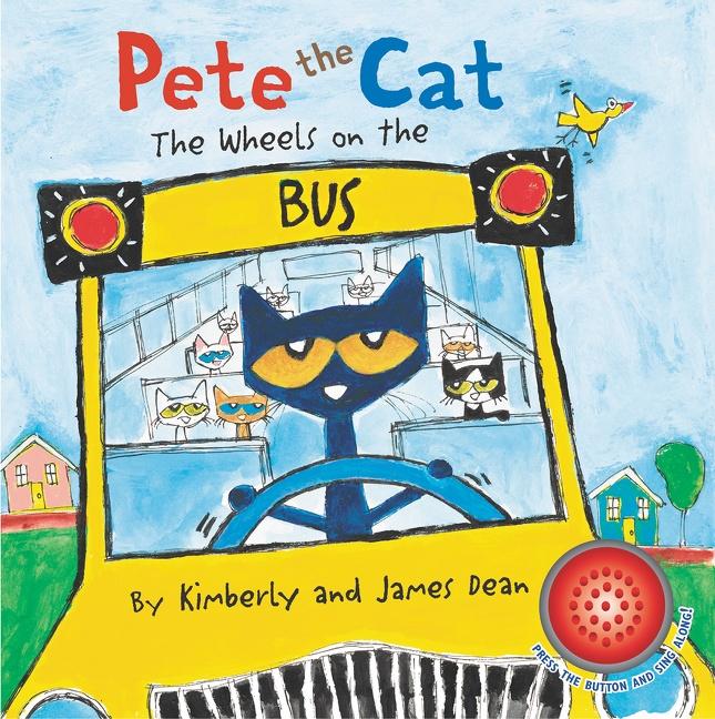 Pete the Cat: The Wheels on the Bus SOUND BOOK!