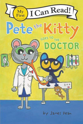Pete the Kitty Goes to the Doctor Book