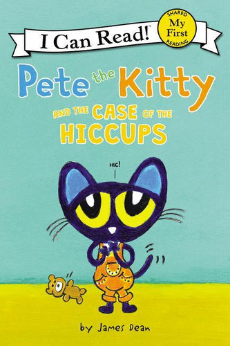 Pete the Kitty and the Case of the Hiccups Book