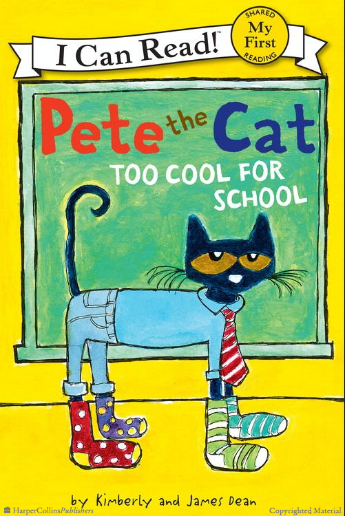 Pete the Cat: Too Cool for School Book