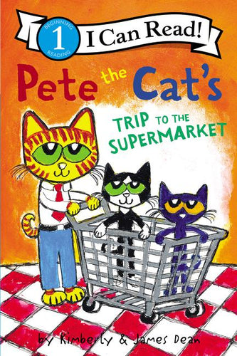 Pete the Cat's Trip to the Supermarket Book