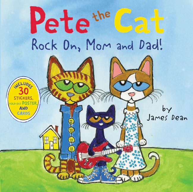 Pete the Cat: Rock On, Mom and Dad! Book